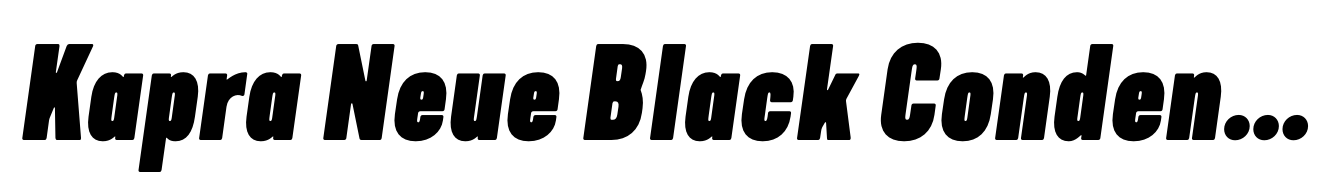 Kapra Neue Black Condensed Italic